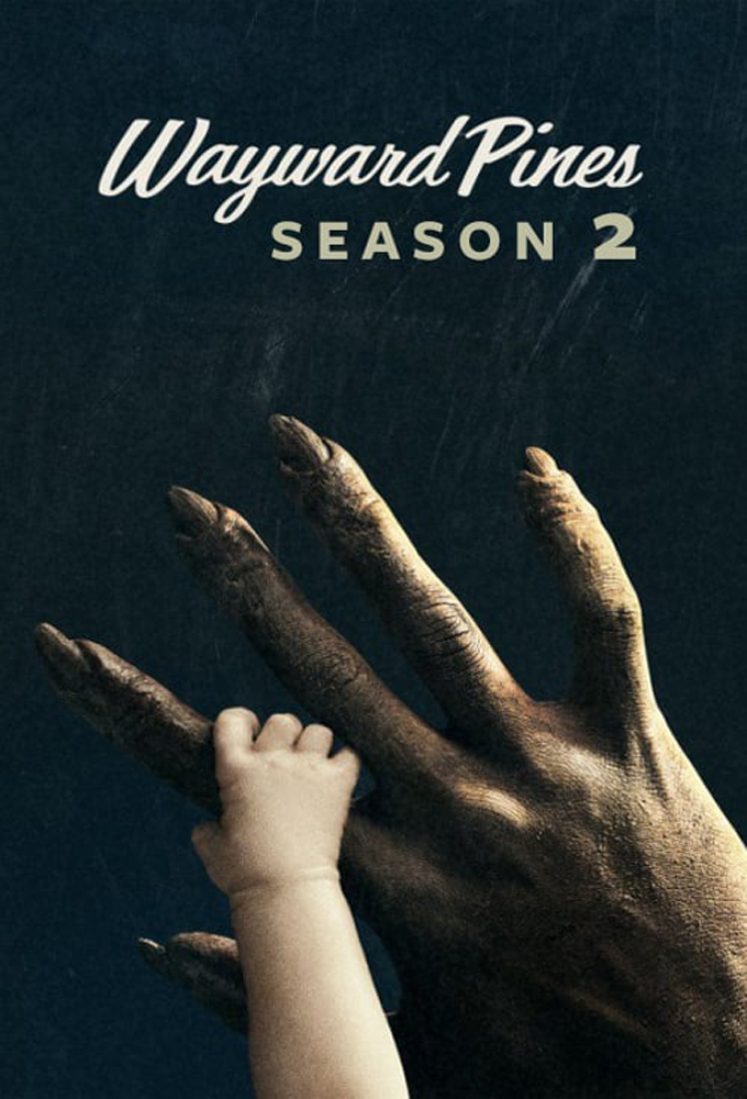 Wayward Pines - Season 2 [5640] (A1734529646) [[TV Shows]] --Plex--